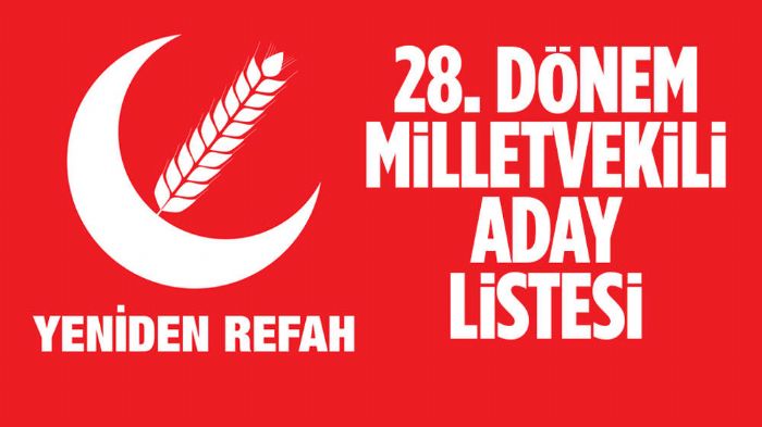 Yeniden Refah Partisi Milletvekili Adaylar Akland