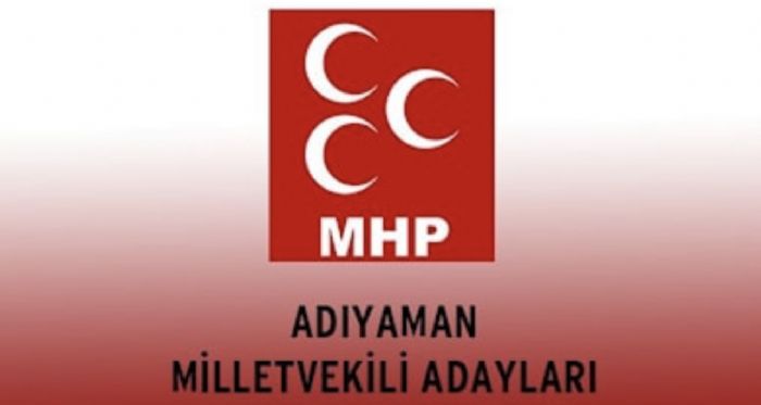 Adyaman MHP Milletvekili Adaylar Belirlendi