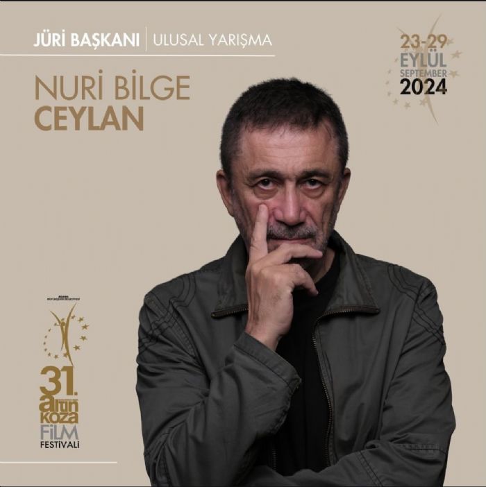 31. Adana Altn Koza Film Festivalinin Jri Bakan Nuri Bilge Ceylan oldu