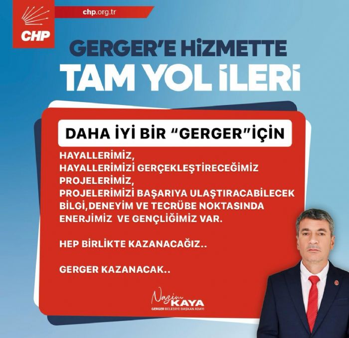 CHP Gerger Belediye Bakan Aday Nazim Kaya Projelerini Aklad